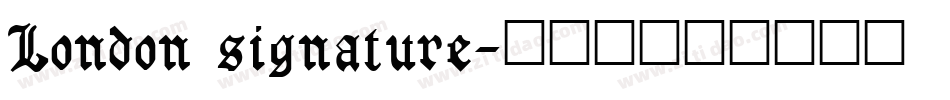 London signature字体转换